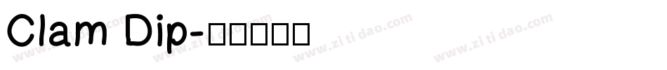 Clam Dip字体转换